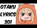 Смотреть Otaku Lyrics 301