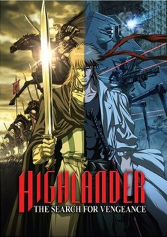 Highlander: The Search for Vengeance, Highlander: Vengeance, :   , , , anime