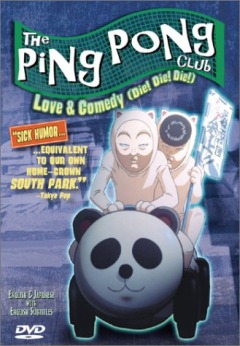 Ping Pong Club, Ike! Ina-chuu Takkyuubu, !   -, , anime, 