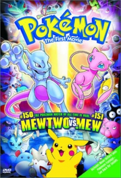 Pokemon: The First Movie - Mewtwo Strikes Back, Pocket Monsters: Mewtwo no Gyakushuu,  ( 01), , anime, 