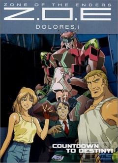 Zone of the Enders: Dolores, Z.O.E. Dolores,   , , anime, 