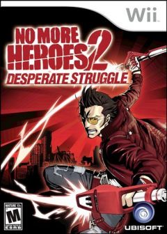 No More Heroes 2: Desperate Struggle, No More Heroes 2: Desperate Struggle, No More Heroes 2: Desperate Struggle, 