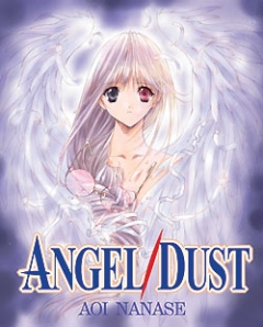Angel Dust, Enjyeru Dasuto, Ангельская пыль, 