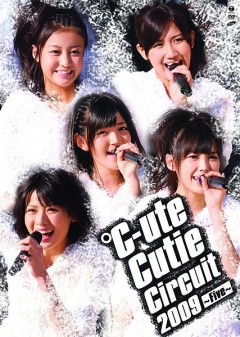 C-ute Cutie Circuit 2009 ~Five~, C-ute Cutie Circuit 2009 ~Five~, C-ute Cutie Circuit 2009 ~Five~, 