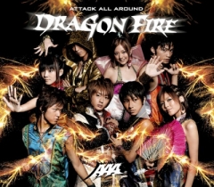 Dragon Fire, Dragon Fire, Dragon Fire, 