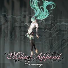 Miku Append Demo songs, Miku Append Demo songs, Miku Append Demo songs, 