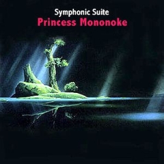 Princess Mononoke: Symphonic Suite , Koukyou Kumikyoku Mononoke Hime, Принцесса Мононоке: Симфоническая сюита, 
