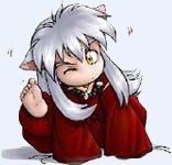 . 
Inuyasha 