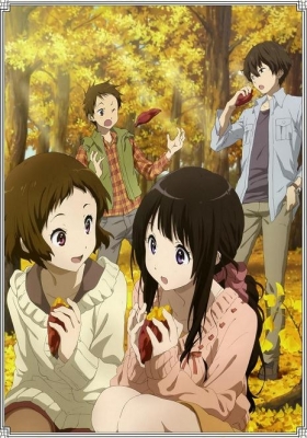 Hyouka  
Hyouka ո Satoshi Mayaka  Hotarou Eru Chitanda