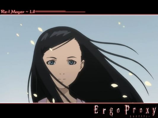 Ergo Proxy
Ergo Proxy