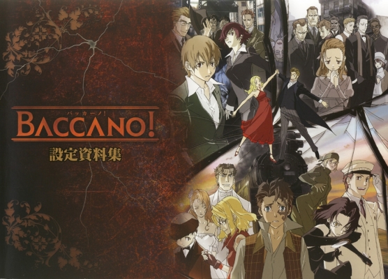 Baccano!
Baccano!