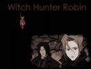 Witch Hunter Robin
Witch Hunter Robin