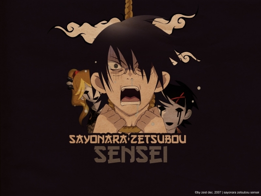 Sayonara Zetsubou Sensei 
Sayonara Zetsubou Sensei 