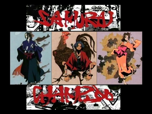 Samurai Champloo
Samurai Champloo