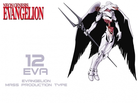 EVA 12
Neon Genesis Evangelion