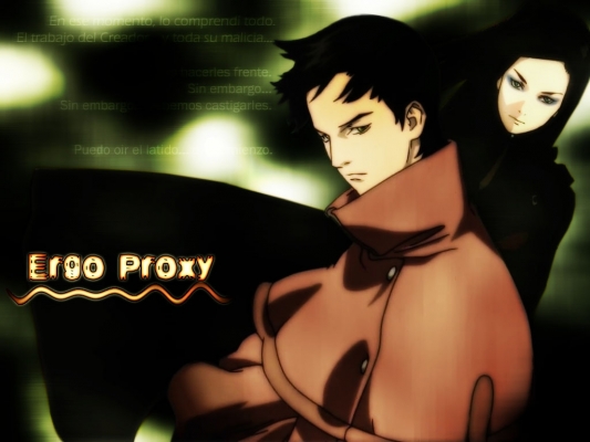 Ergo Proxy
Ergo Proxy