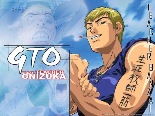 Great Teacher Onizuka
Great Teacher Onizuka