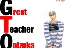 Great Teacher Onizuka
Great Teacher Onizuka