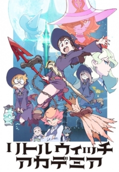 Little Witch Academia TV, Little Witch Academia TV,   , 