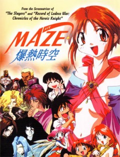 Maze The Mega-Burst Space: Bold and Wonderful Challenger!, Maze Bakunetsu Jikuu OVA,  , 