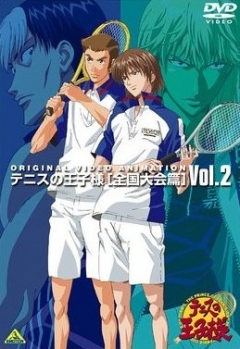 The Prince of Tennis: The National Tournament OVA-1, Tenisu no Ojisama:Zenkoku Taikai Hen OVA-1,  :   OVA -1, 