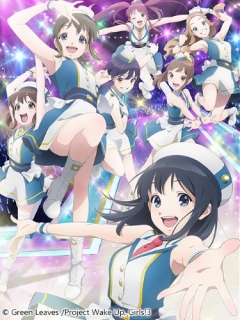 Wake Up, Girls! New Chapter, Wake Up, Girls! Shin Shou, , !  ! , , !  , , ! 2, , anime