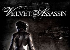  - Games -  Velvet Assassin | Velvet Assassin  | Velvet Assassin