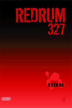 Redrum 327, Redrum 327,  327, 