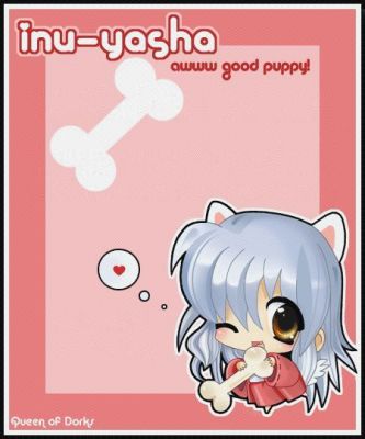 Inu Yasha Good Puppy
Inu Yasha Good Puppy