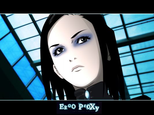 Ergo Proxy
Ergo Proxy