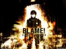 Blame!
Blame!