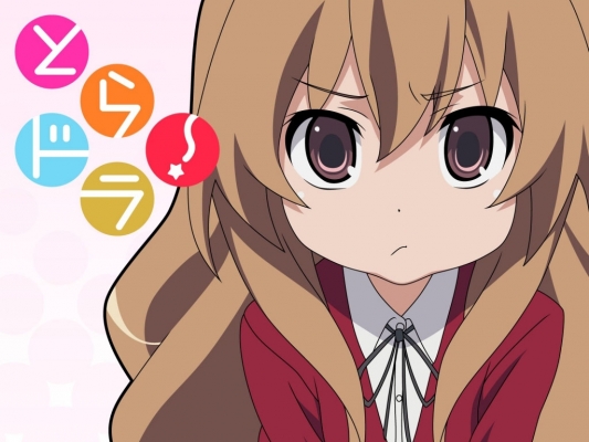 Toradora!
Toradora