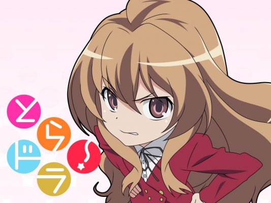 Toradora!
Toradora