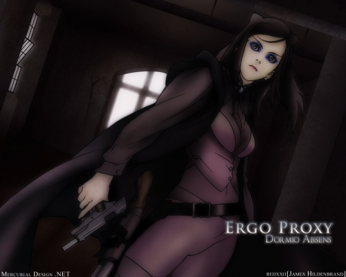 Ergo Proxy
Ergo Proxy