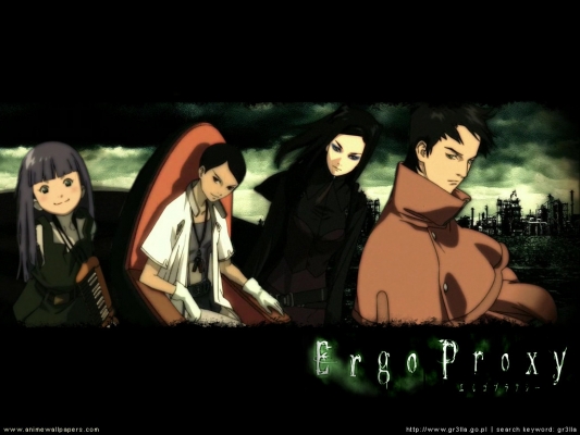 Ergo Proxy
Ergo Proxy