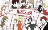 Baccano!
Baccano! !